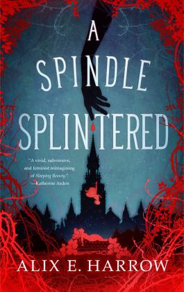 Spindle Splintered  9781250765352 Front Cover