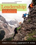 Leadership: Theory, Application, &amp; Skill Development