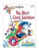 Big Billy's Great Adventure 2003 9781400302352 Front Cover