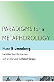 Paradigms for a Metaphorology  9781501704352 Front Cover