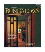 Bungalows Design Ideas for Renovating, Remodeling, and Build 2002 9781561584352 Front Cover