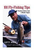 101 Fly-Fishing Tips Practical Advice from a Master Angler 2000 9781585740352 Front Cover