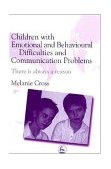 Children with Emotional and Behavioural Difficulties and Communication Problems 2004 9781843101352 Front Cover