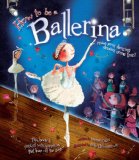 How to Be a Ballerina 2011 9781847327352 Front Cover