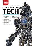 Titans of Tech Edison to Gates 2015 9781942411352 Front Cover