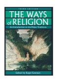 Ways of Religion An Introduction to the Major Traditions