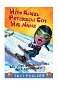 How Angel Peterson Got His Name  cover art