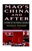 Mao&#39;s China and After A History of the People&#39;s Republic, Third Edition
