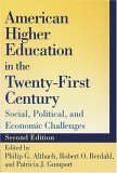 American Higher Education in the Twenty-First Century Social, Political, and Economic Challenges 2nd 9780801880353 Front Cover