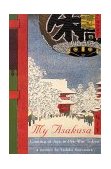 My Asakusa Coming of Age in Pre-War Tokyo  9780804821353 Front Cover