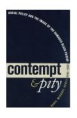 Contempt and Pity Social Policy and the Image of the Damaged Black Psyche, 1880-1996  9780807846353 Front Cover