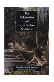 Paleoindian and Early Archaic Southeast  9780817308353 Front Cover