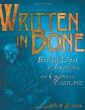 Written in Bone Buried Lives of Jamestown and Colonial Maryland cover art