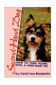 Second-Hand Dog How to Turn Yours into a First-Rate Pet 1988 9780876057353 Front Cover