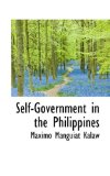 Self-government in the Philippines: 2009 9781103800353 Front Cover