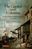 Capital and the Colonies London and the Atlantic Economy 1660-1700 cover art