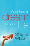 God Has a Dream for Your Life 2009 9781400280353 Front Cover