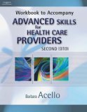 Workbook for Acello's Advanced Skills for Health Care Providers, 2nd 2nd 2006 Revised  9781418001353 Front Cover