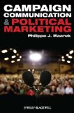 Campaign Communication and Political Marketing  cover art