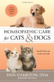 Homeopathic Care for Cats and Dogs, Revised Edition Small Doses for Small Animals  9781556439353 Front Cover