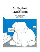 Elephant in the Living Room the Children's Book  cover art