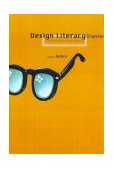 Design Literacy (continued) Understanding Graphic Design 1999 9781581150353 Front Cover