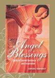 Angel Blessings Kit, Revised Edition Cards of Sacred Guidance and Inspiration 2010 9781592334353 Front Cover