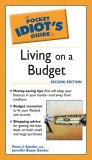Pocket Idiot's Guide to Living on a Budget, 2nd Edition Money-Saving Tips That Will Keep Your Finances in Your Hands 2nd 2005 Revised  9781592574353 Front Cover
