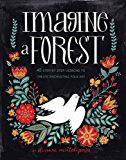 Imagine a Forest Designs and Inspirations for Enchanting Folk Art  9781631062353 Front Cover