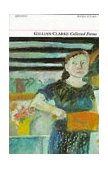 Gillian Clarke: Collected Poems  9781857543353 Front Cover