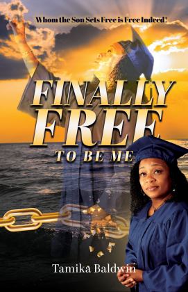 Finally Free to Be Me 1st 9781949105353 Front Cover