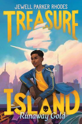 Treasure Island: Runaway Gold  9780062998354 Front Cover