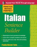 Practice Makes Perfect Italian Sentence Builder  9780071600354 Front Cover