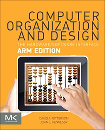 Computer Organization and Design ARM Edition The Hardware Software Interface 9780128018354 Front Cover