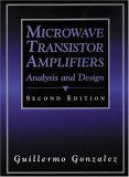 Microwave Transistor Amplifiers Analysis and Design