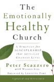 Emotionally Healthy Church A Strategy for Discipleship That Actually Changes Lives 2010 9780310293354 Front Cover