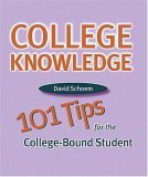 College Knowledge 101 Tips 2005 9780472030354 Front Cover