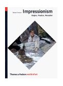 Impressionism Origins, Practice, Reception cover art