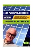 Knowledge Web From Electronic Agents to Stonehenge and Back -- and Other Journeys Through Knowledge 2000 9780684859354 Front Cover