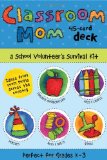 Classroom Mom Deck A School Volunteer's Survival Kit 2010 9780740784354 Front Cover
