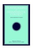Transforming the Hermeneutic Context From Nietzsche to Nancy  9780791401354 Front Cover