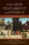 Old Testament and Ethics A Book-By-Book Survey  9780801049354 Front Cover