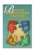 Building Understanding Together A Constructivist Approach to Early Childhood Education cover art