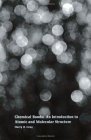 Chemical Bonds An Introduction to Atomic and Molecular Structure 2nd 9780935702354 Front Cover