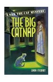 Big Catnap : A Sam the Cat Mystery 2000 9780967507354 Front Cover