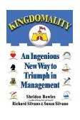 Kingdomality An Ingenious New Way to Triumph in Management cover art