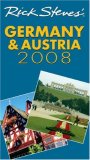 Rick Steves' Germany and Austria 2008 2007 9781598801354 Front Cover