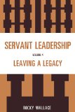 Servant Leadership Leaving a Legacy cover art