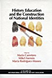 History Education and the Construction of National Identities  9781617359354 Front Cover