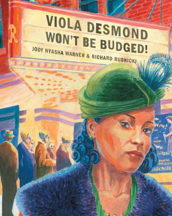 Viola Desmond Won't Be Budged!  9781773060354 Front Cover